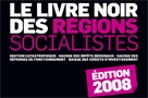 Le livre noir des r�gions socialistes