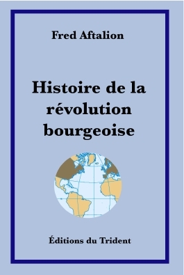Histoire de la révolution bourgeoise aftalion