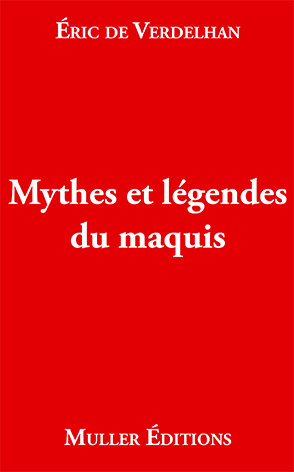 Mythes et légendes du maquis - Les 4 Vérités Hebdo - La publication anti bourrage de crâne