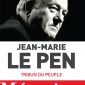 Premiere de Couverture Livre Mémoires Tome 2 de Jean-Marie Le Pen Tribun du peuple - 02 octobre 2019