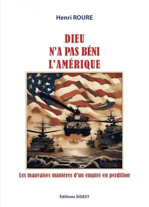 Dieu n'a pas béni l'Amérique !