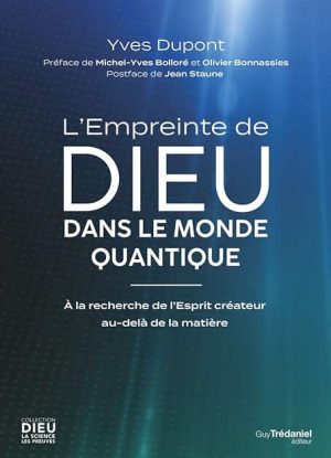 L'Empreinte de Dieu dans le monde quantique