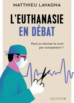 L'euthanasie en débat