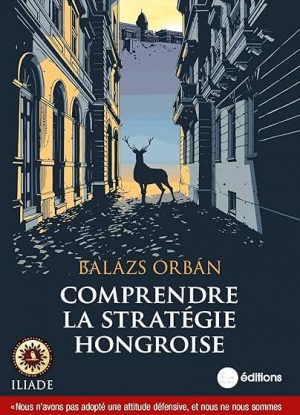Comprendre la strategie hongroise