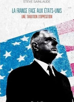 La France face aux Etats-Unis