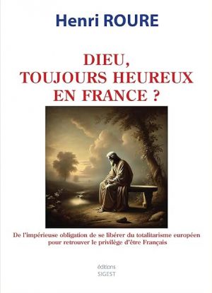 Dieu toujours heureux en France ?