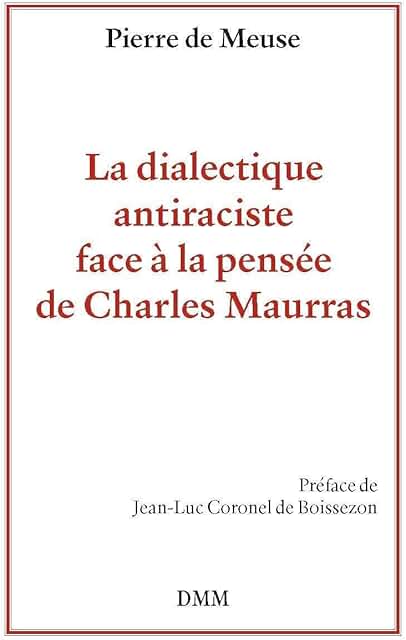 La dialectique antiraciste face à la pensée de Charles Maurras