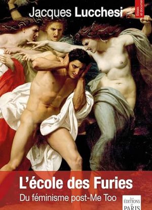 L'école des Furies: Du féminisme post-Me Too