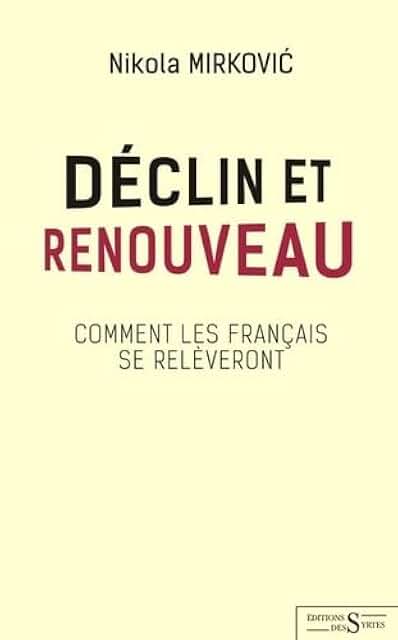 Déclin et renouveau: Comment les Français se relèveront