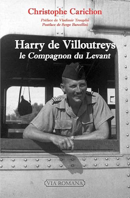 Harry de Villoutreys : le Compagnon du Levant
