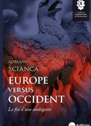 Europe versus Occident: La fin d'une ambiguïté