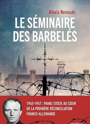 Le séminaire des barbelés