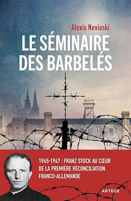Le séminaire des barbelés