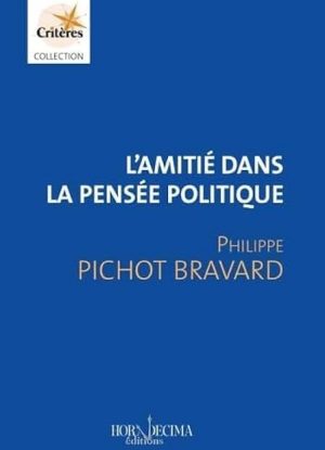 L'amitié dans la pensée politique