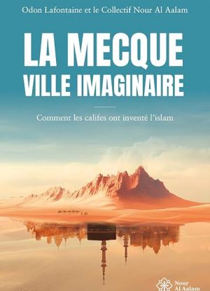 La Mecque, ville imaginaire