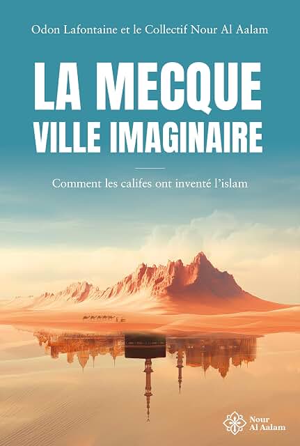 La Mecque, ville imaginaire
