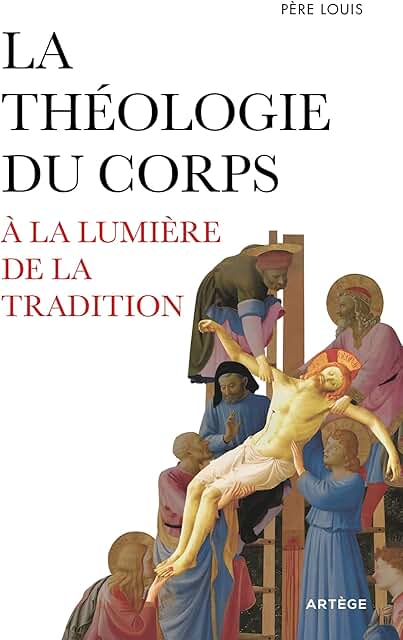 La théologie du corps à la lumière de la Tradition