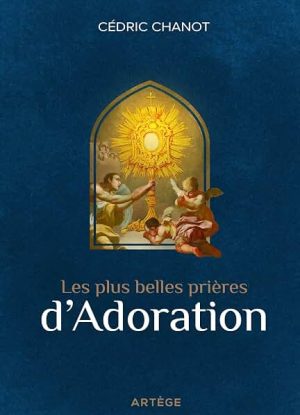 Les plus belles prières d'adoration