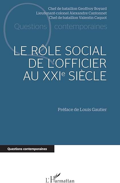 Le rôle social de l’officier au XXIe siècle
