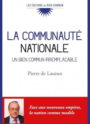 La communauté nationale: Un bien commun irremplaçable