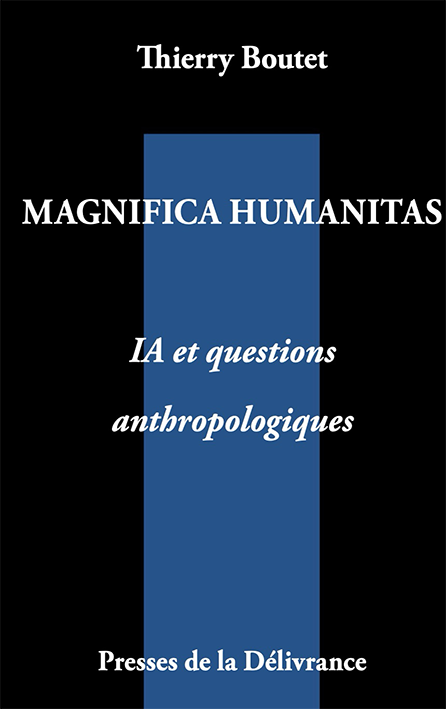 Magnifica Humanitas. IA et questions anthropologiques