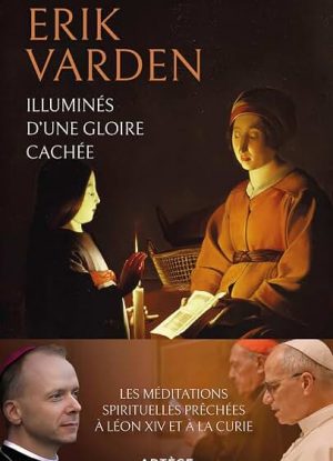 Illuminés d'une gloire cachée