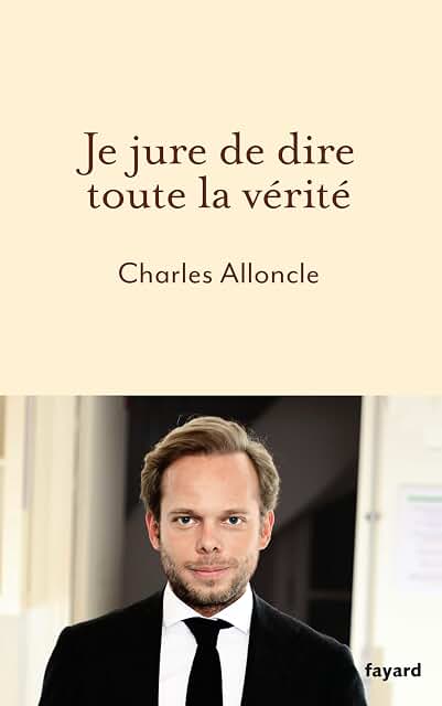 Je jure de dire toute la vérité