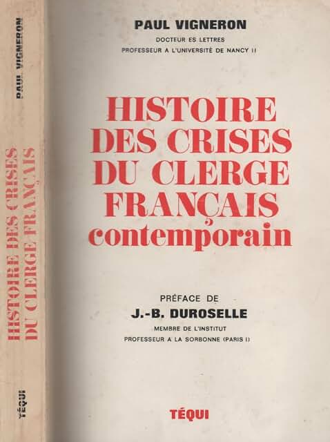 Histoire des crises du clergé français contemporain