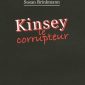 Kinsey le corrupteur