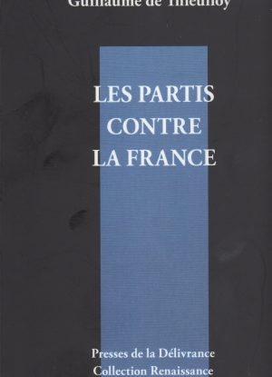 Les Partis contre la France