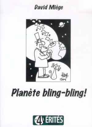 Planète Bling-Bling !